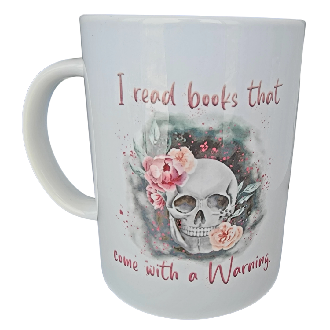 I read books that come with a warning . 15oz Ceramic Mug