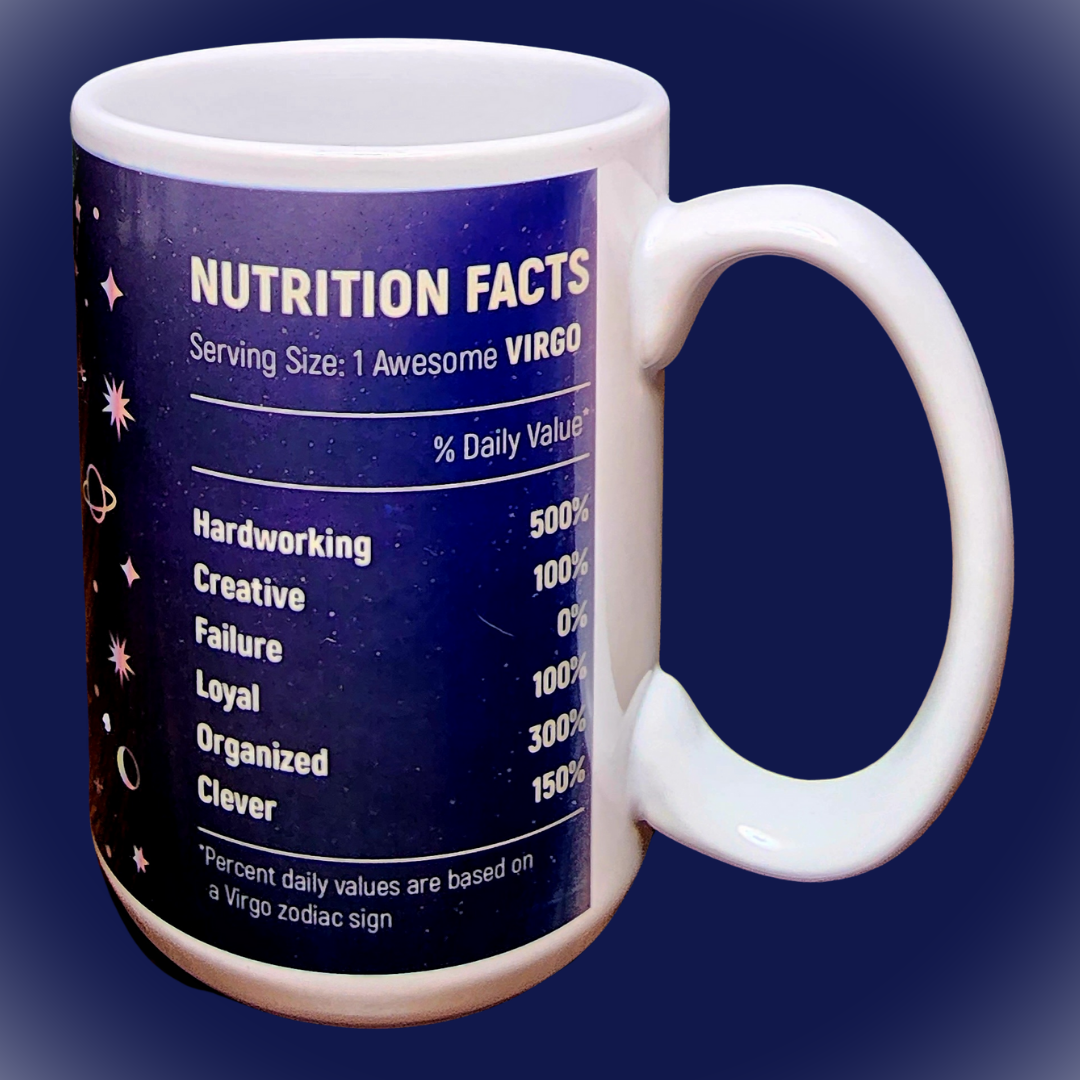 Virgo Nutritional Facts . 15oz Ceramic Coffee Mug